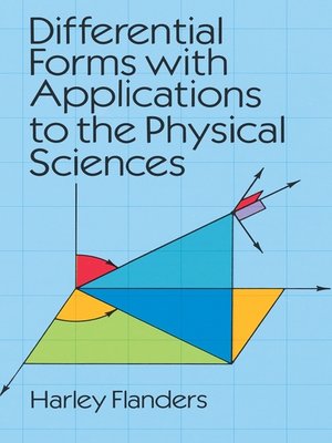 Differential Forms With Applications To The Physical